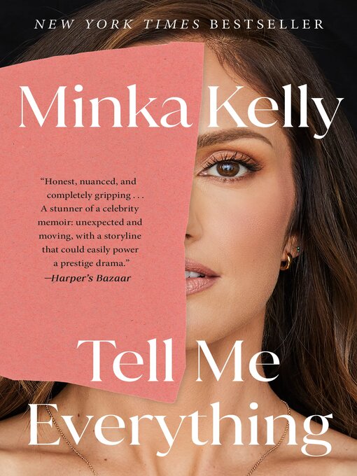 Title details for Tell Me Everything by Minka Kelly - Wait list